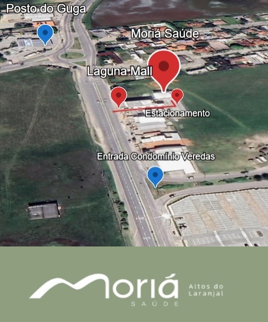 Mapa de chegada à Moriá Saúde: ao lado do Laguna Mall, com estacionamento próprio, em frente à entrada do Condomínio Veredas